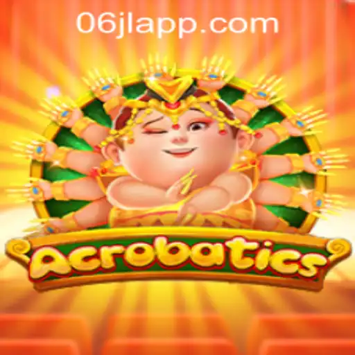 Unveiling Acrobatics: A Thrilling New Game with 06JL Casino Login